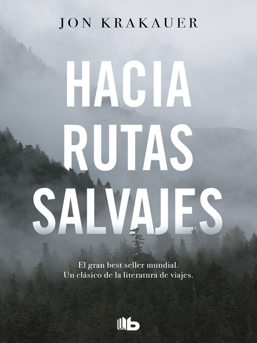 Title details for Hacia rutas salvajes by Jon Krakauer - Available